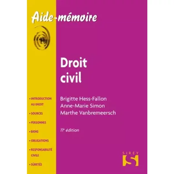 Droit Civil - 11E éD.: Aide-MéMoire Sirey - Brigitte Hess-Fallon, Anne-Marie Simon, Marthe Vanbremeersch-image