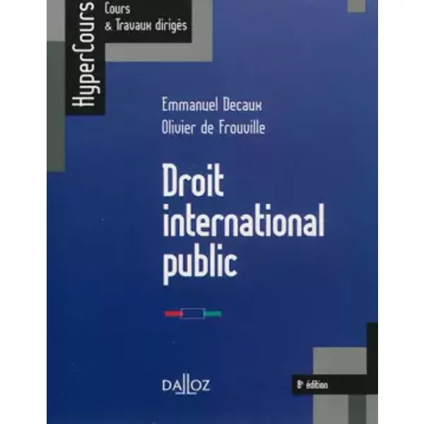 Droit International Public - 8/: Hypercours - Emmanuel Decaux Et Olivier Frouville (De)-image