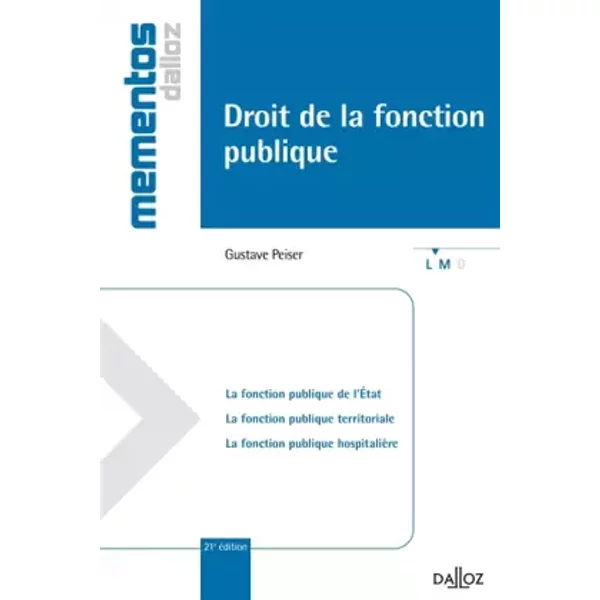 Droit De La Fonction Publique - 21E éD.: MéMentos - Gustave Peiser-image