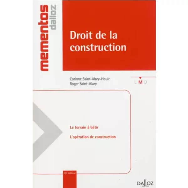 Droit De La Construction - 10E éD.: MéMentos - Corinne Saint-Alary-Houin Et Roger Saint-Alary-image