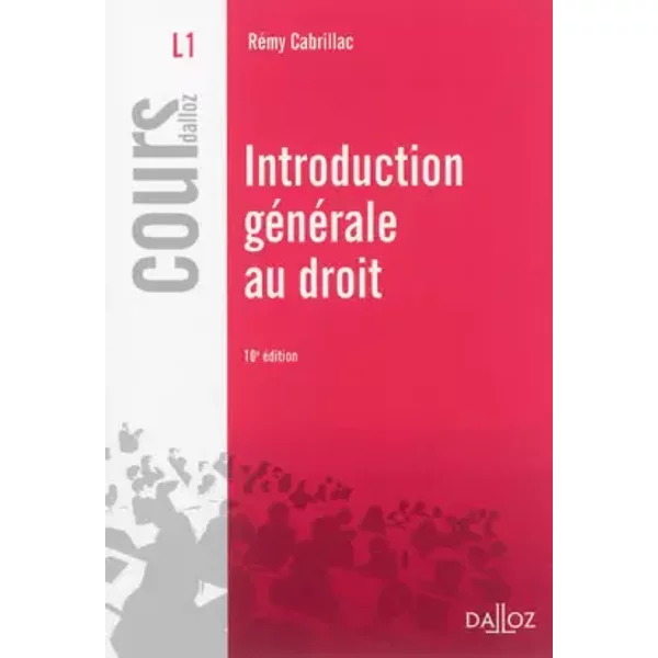 Introduction GéNéRale Au Droit - 10E éD. - RéMy Cabrillac-image
