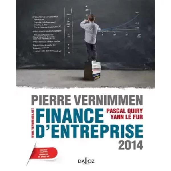 Finance d'entreprise 2014 - 12e éd. - Pierre Vernimmen, Pascal Quiry, Yann Le Fur