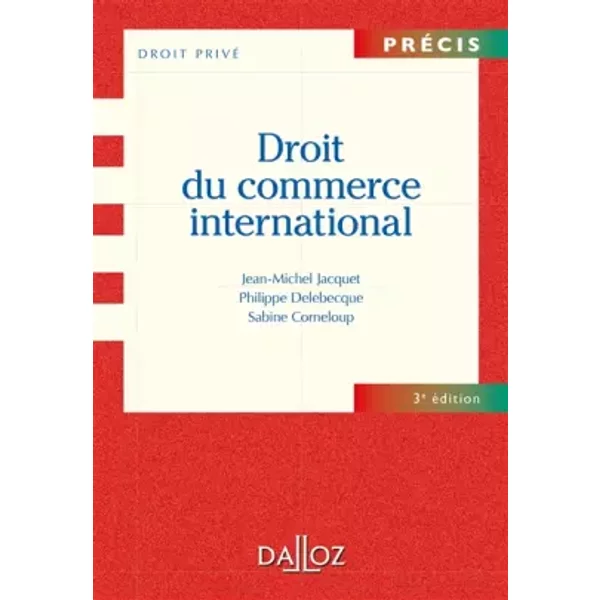 Droit Du Commerce International - 3E Ed. - Jean-Michel Jacquet, Philippe Delebecque Et Sabine Corneloup-image
