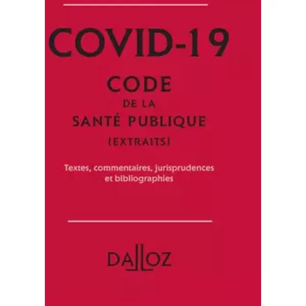 Covid-19 - Extrait Du Code De La Santé Publique - DanièLe Cristol-image