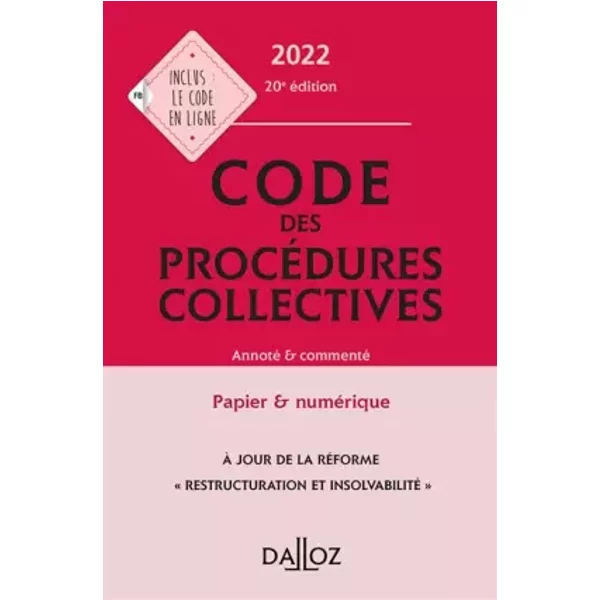 Code Des ProcéDures Collectives 2022, Annoté & Commenté. 20E éD. - Alain Lienhard Et Pascal Pisoni-image