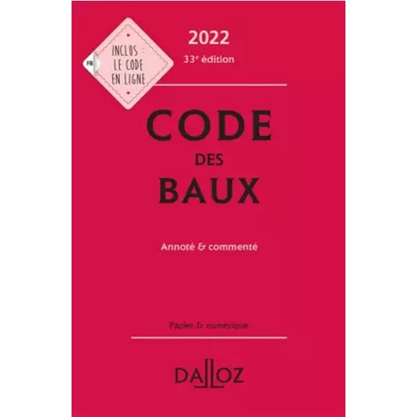 Code Des Baux 2022, Annoté Et Commenté. 33E éD. - Collectif-image