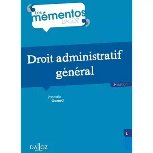Droit administratif général 3ed - Pascale Gonod