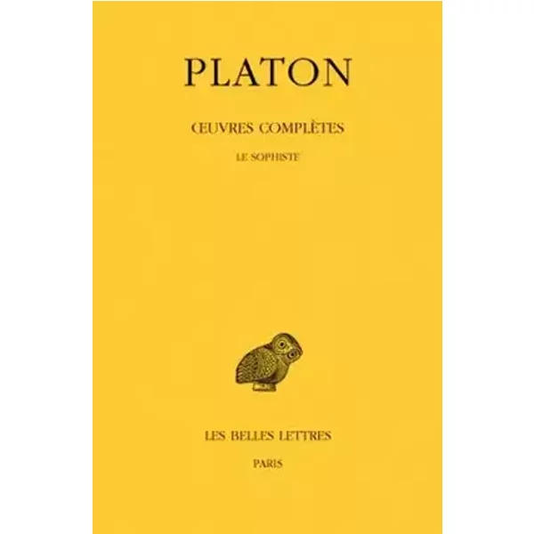 Platon, tome 8, 3e partie. Le Sophiste - A. Diès