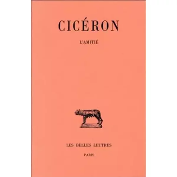 L'Amitié - Cicéron, R. Combès