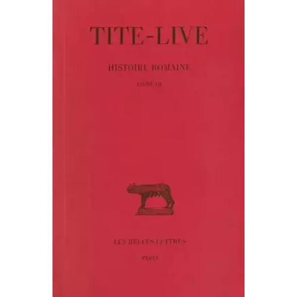 Histoire romaine, tome 3, livre III - Tite-Live, J. Bayet, G. Baillet, Paul Jal