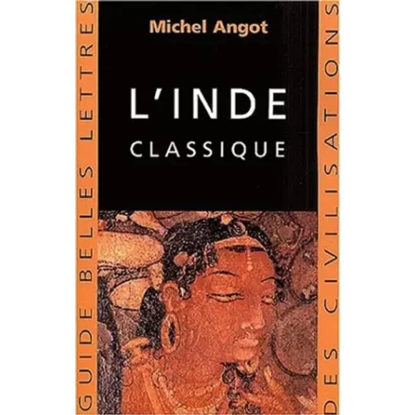 L'Inde classique - Michel Angot