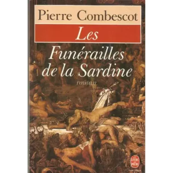 Les FunéRailles De La Sardine - Pierre Combescot-image