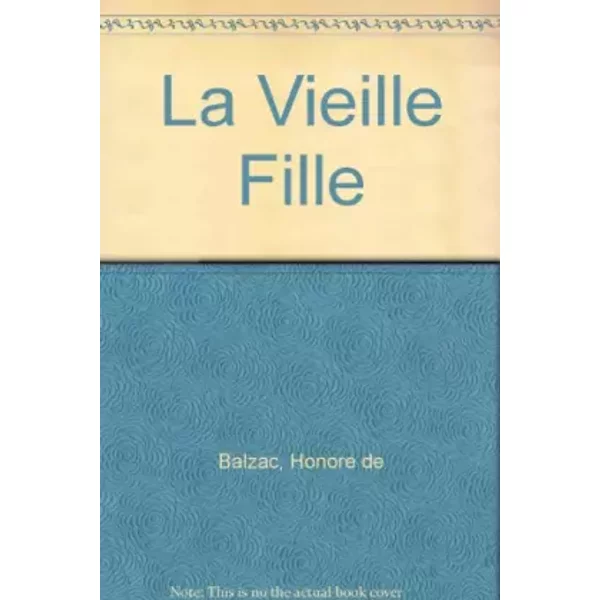 La Vieille Fille - Honore De Balzac-image