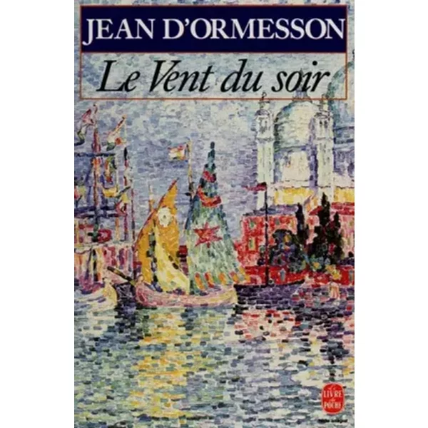 Le Vent Du Soir - Jean D'ormesson-image