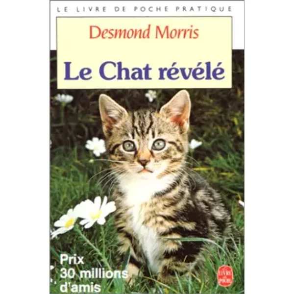 Le Chat RéVéLé : Guide Essentiel Du Comportement De Votre Chat - Desmond Morris-image