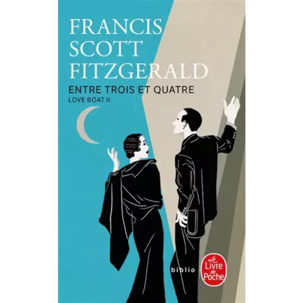 Love Boat. Tome 2, Entre Trois Et Quatre : Et Autres Nouvelles - Francis Scott Fitzgerald-image