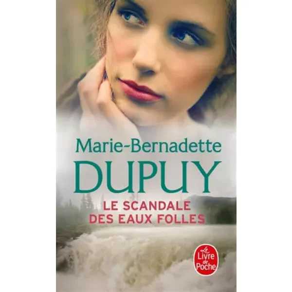 Le Scandale Des Eaux Folles, Tome 1 - Marie-Bernadette Dupuy-image