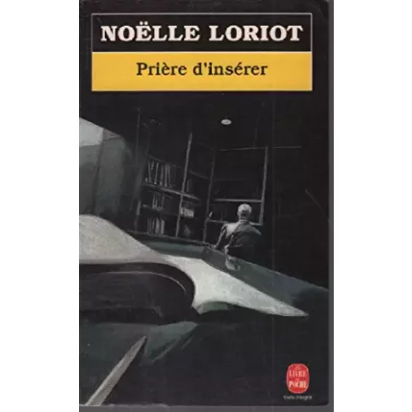 PrièRe D'inséRer - NoëLle Loriot-image