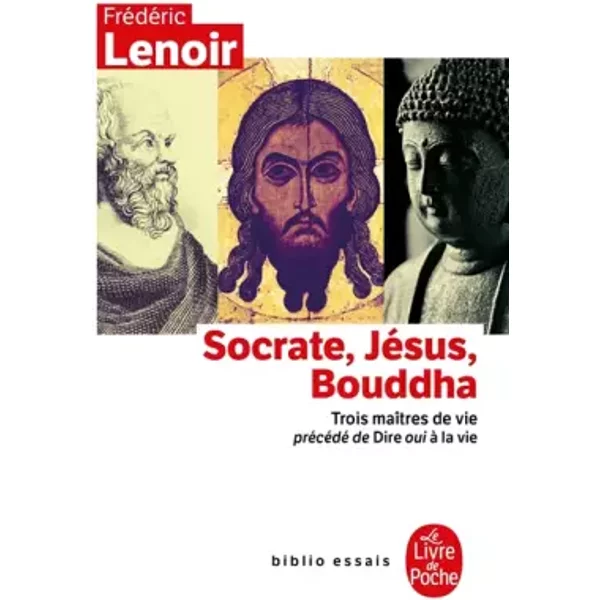 Socrate, JéSus, Bouddha - FréDéRic Lenoir-image