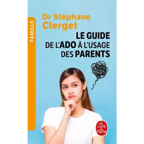 Guide De L'ado à L'usage Des Parents - Stephane Clerget-image