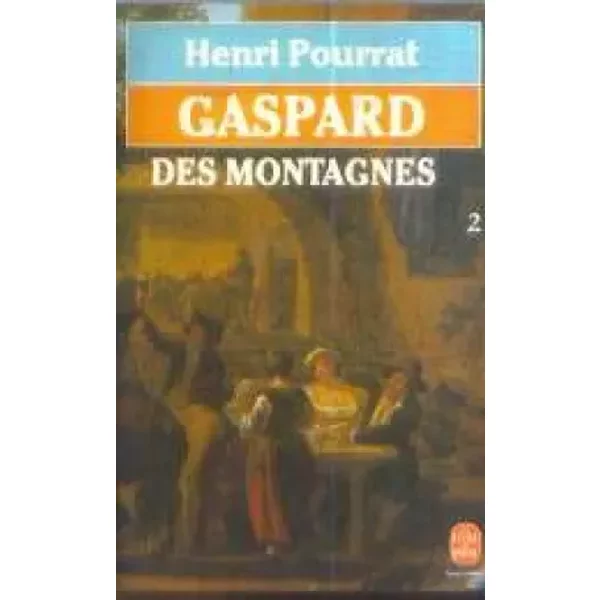 Gaspard Des Montagnes. Tome 2 - Henri Pourrat-image