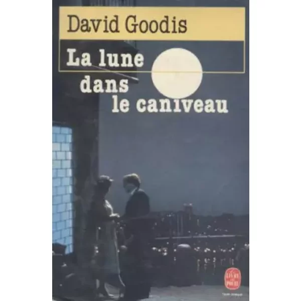 La Lune Dans Le Caniveau - David Goodis-image