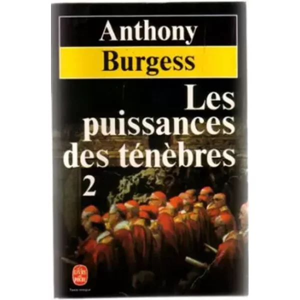 Les Puissances Des TéNèBres Tome 2 - Anthony Burgess-image