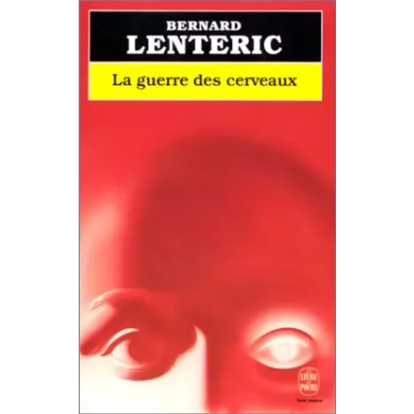 La Guerre Des Cerveaux - Bernard Lenteric-image