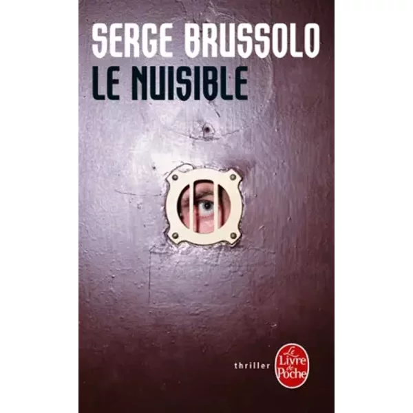 Le Nuisible - Serge Brussolo-image