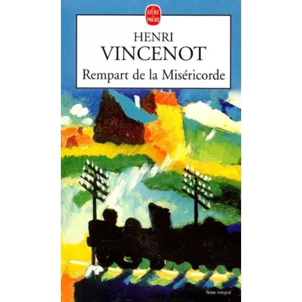 Rempart De La MiséRicorde. MéMoires D'un Enfant Du Rail - Henri Vincenot-image