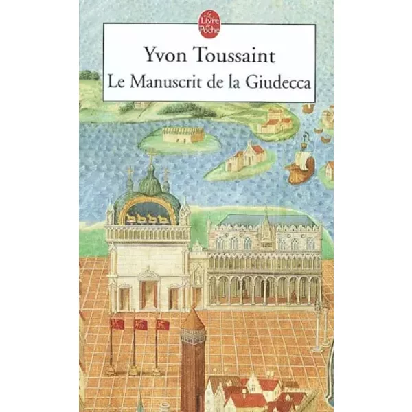Le Manuscrit De La Giudecca - Yvon Toussaint-image
