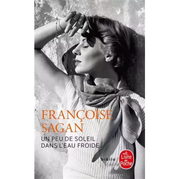 Un Peu de Soleil Dans L'eau Froide - FrançOise Sagan-image