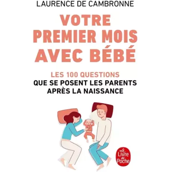 Votre Premier Mois Avec BéBé (Nouvelle éDition) - Laurence De Cambronne-image