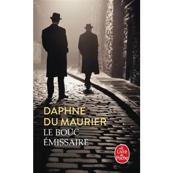Le Bouc émissaire - Daphné Du Maurier