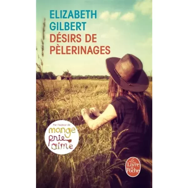 DéSir De PèLerinage - Elizabeth Gilbert-image