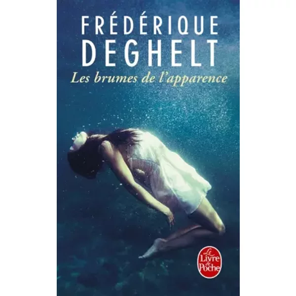 Les Brumes De L'apparence - FréDéRique Deghelt-image