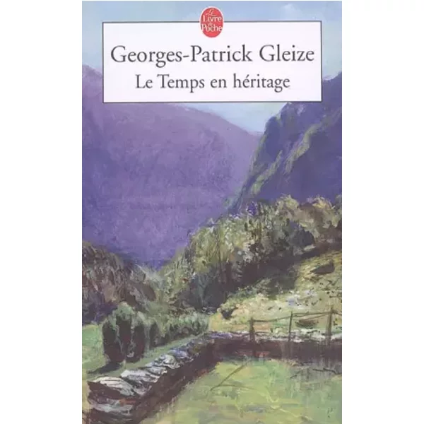 Le Temps En HéRitage - Georges-Patrick Gleize-image