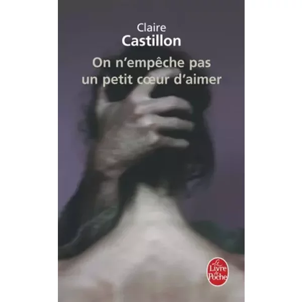 On N'empêChe Pas Un Petit Coeur D'aimer - Claire Castillon-image