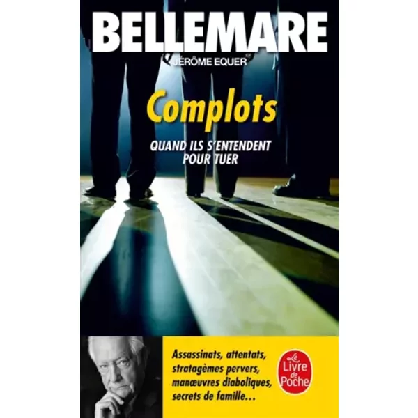 Complots : Quand Ils S'entendent Pour Tuer - Pierre Bellemare-image
