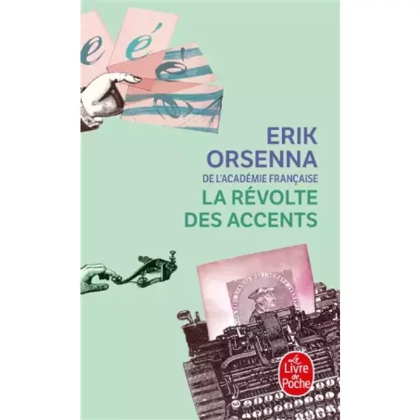 La RéVolte Des Accents - Erik Orsenna-image