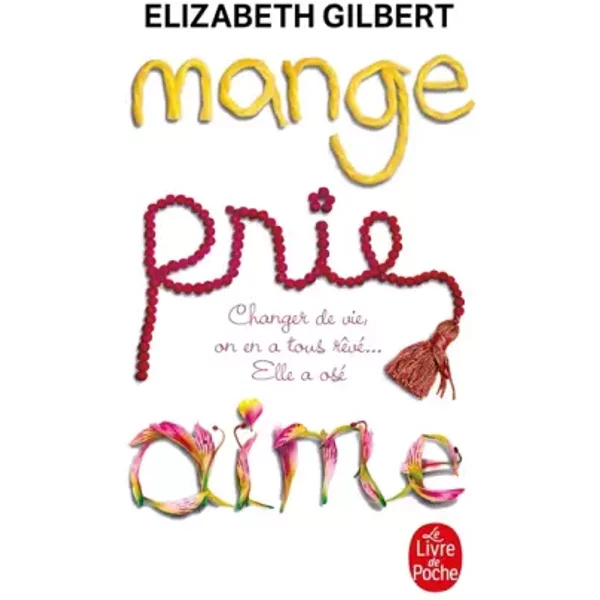 Mange, Prie, Aime (Le Livre De Poche)-image