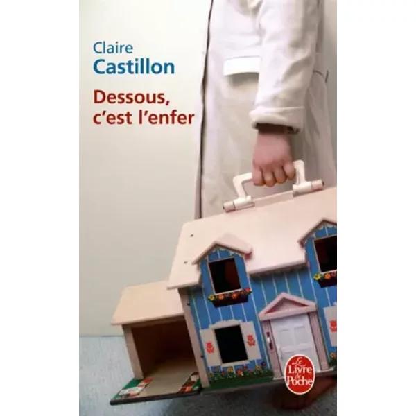 Dessous, C'est L'enfer - Claire Castillon-image