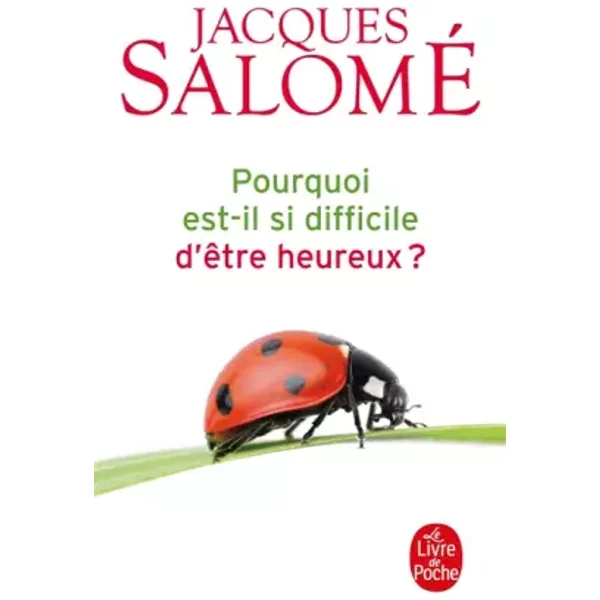 Pourquoi Est-Il Si Difficile D'êTre Heureux ? - Jacques Salomé-image