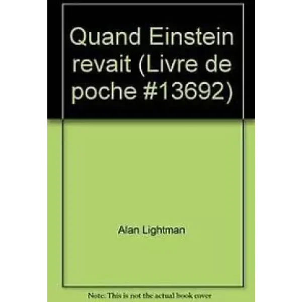 Quand Einstein rêvait - A Lightman