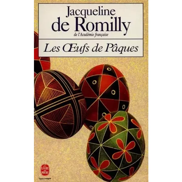 Les Oeufs De PâQues - Jacqueline Romilly (De)-image