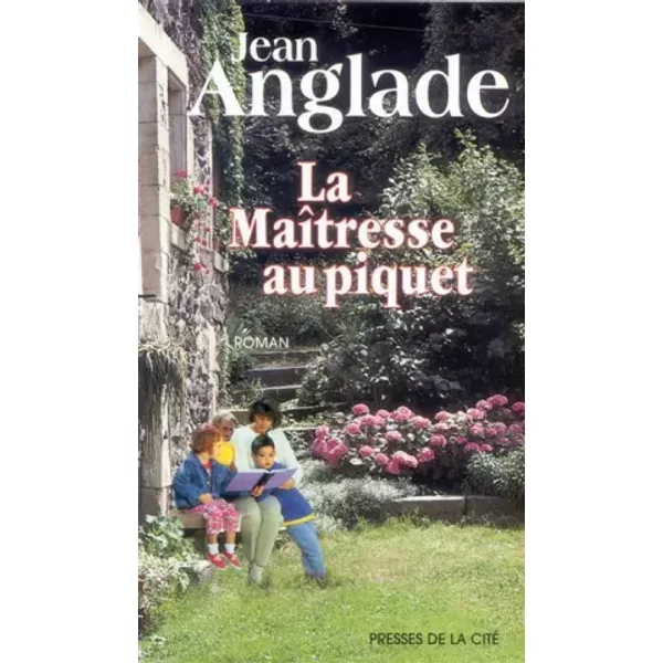 La MaîTresse Au Piquet - Jean Anglade-image