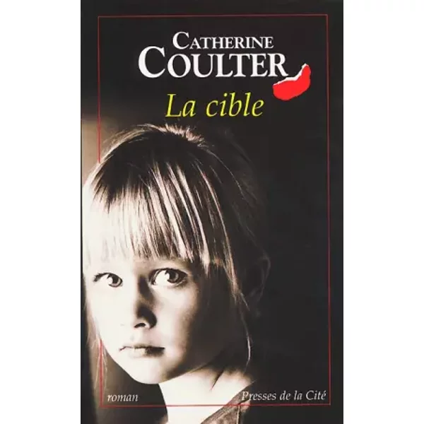 La Cible - Catherine Coulter-image