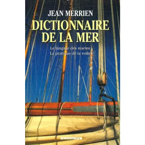 Dictionnaire de la mer - Jean Merrien