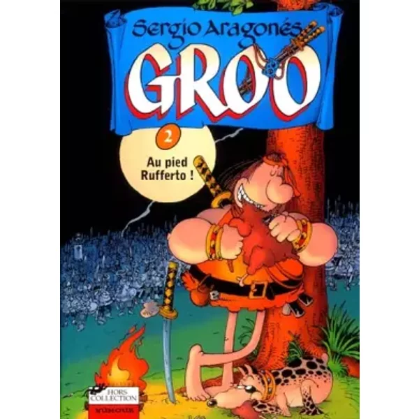 Groo Tome 2 : Au pied Rufferto ! - Sergio Aragones