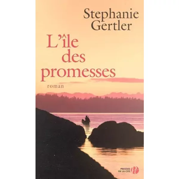 L'île des promesses - Stephanie Gertler, Evelyne Gauthier